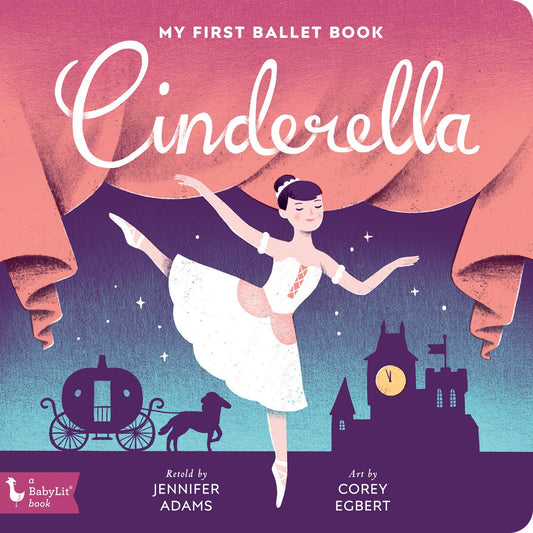 My First Ballet Book - Cinderella