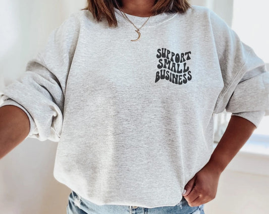 Support Small Business Crewneck